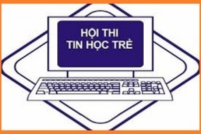 Thông báo về việc tổ chức Hội thi Tin học trẻ năm học 2018