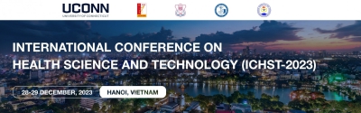 HỘI THẢO QUỐC TẾ “INTERNATIONAL CONFERENCE ON HEALTH SCIENCE AND TECHNOLOGY - ICHST”